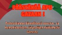 PÄÄSTÄKÄÄ APU GAZAAN - LET THE AID TO GAZA - Kuva 1