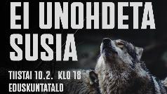 Ei unohdeta susia – Muistotilaisuus metsästäjien uhreille - Kuva 1