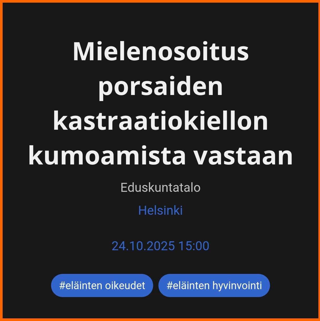 Mielenosoitus porsaiden kastraatiokiellon kumoamista vastaan
