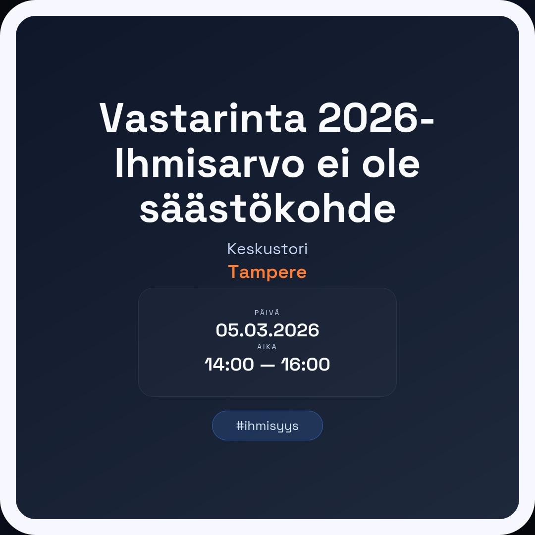 Vastarinta 2026-Ihmisarvo ei ole säästökohde