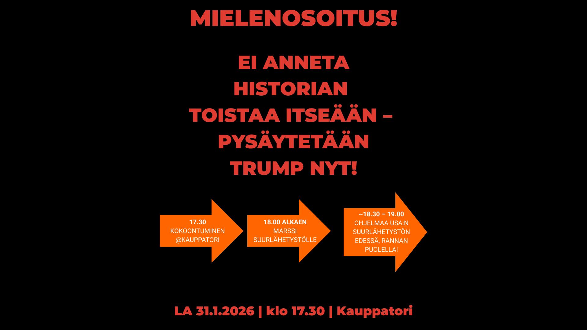 Ei anneta historian toistaa itseään – pysäytetään Trump nyt! - Kuva 1