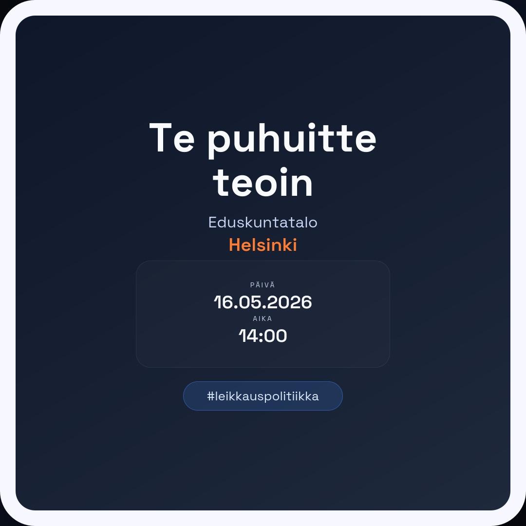 Te puhuitte teoin
