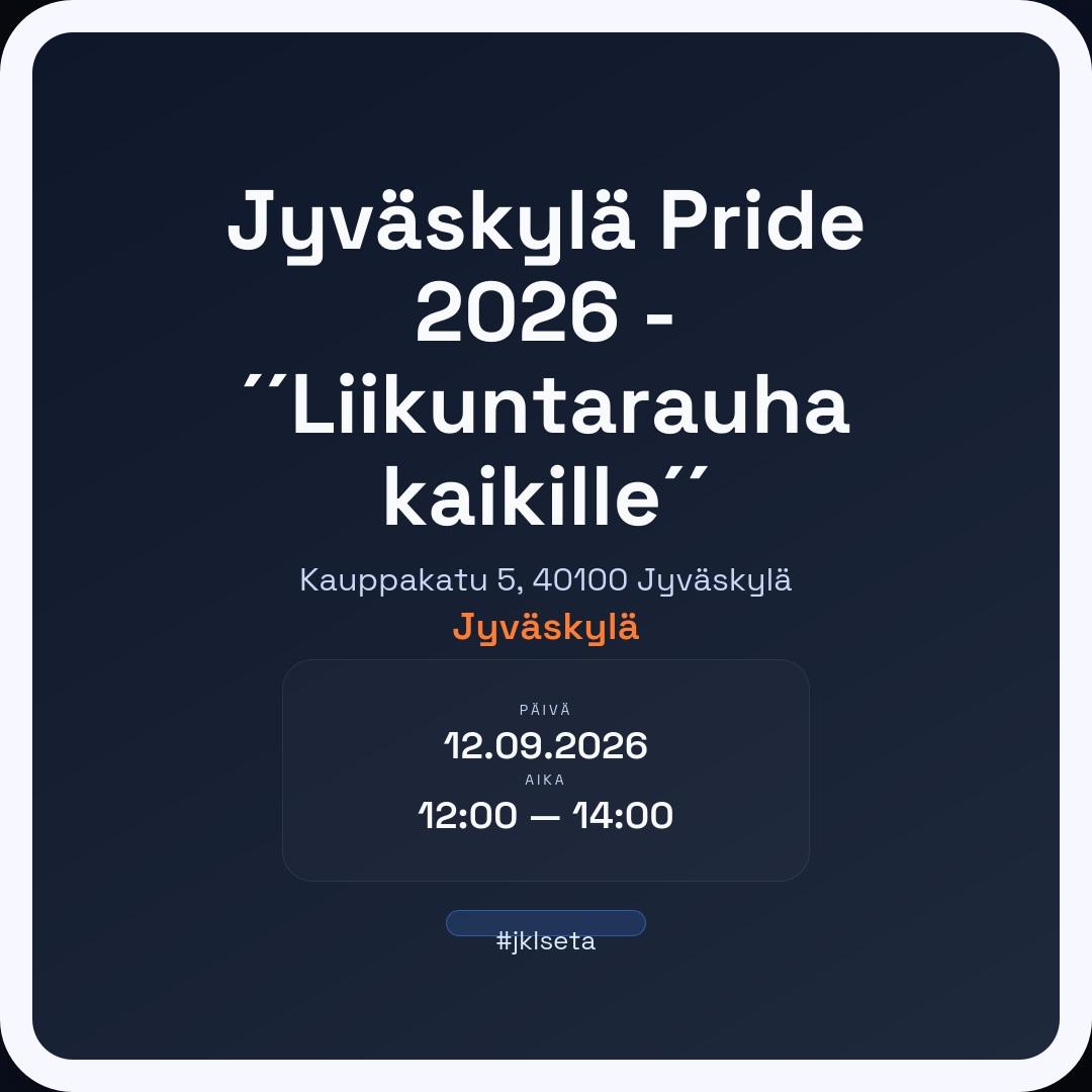 Jyväskylä Pride 2026 - ´´Liikuntarauha kaikille´´