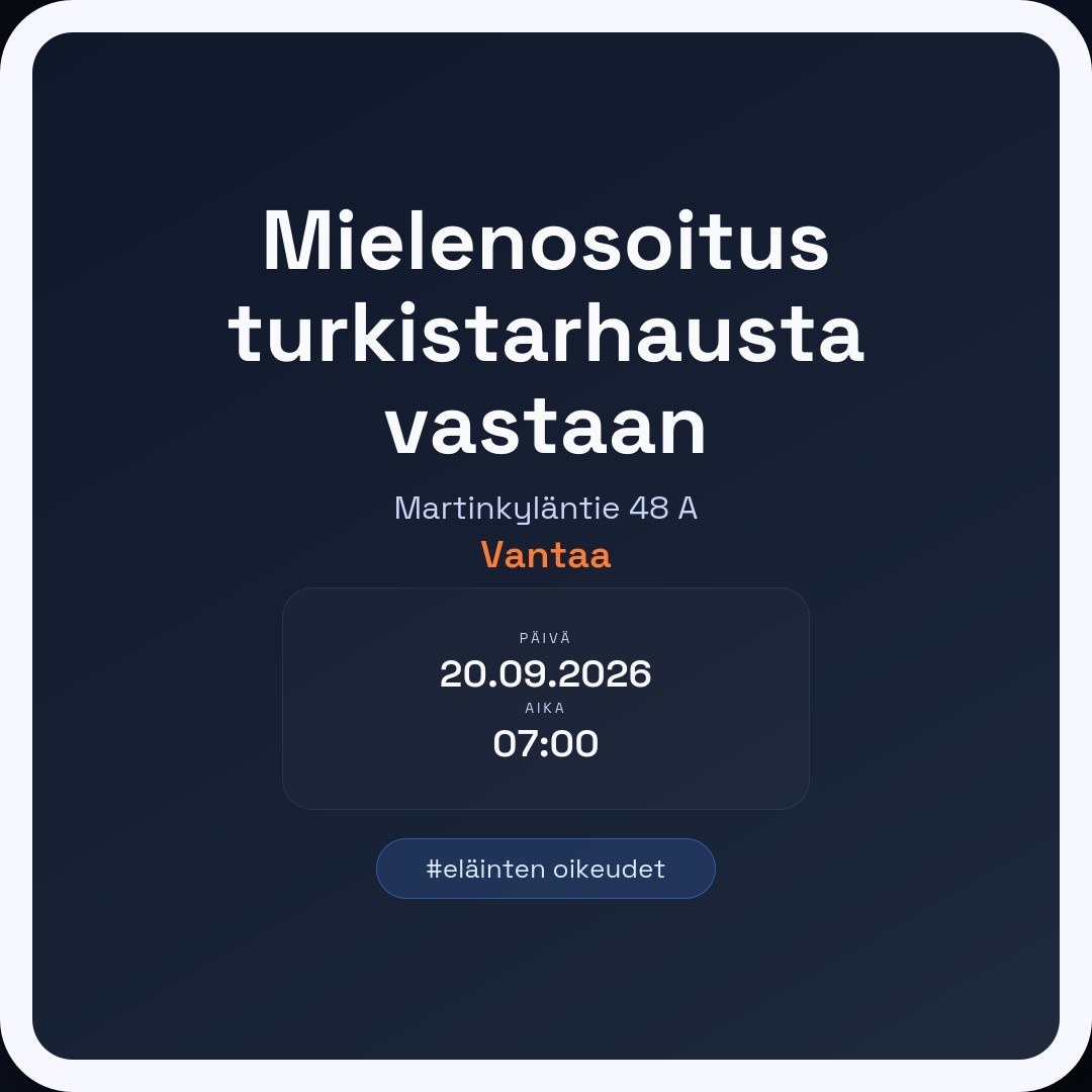 Mielenosoitus turkistarhausta vastaan